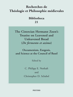 cover image of The Cistercian Hermann Zoest's Treatise on Leavened and Unleavened Bread (De fermento et azimo)